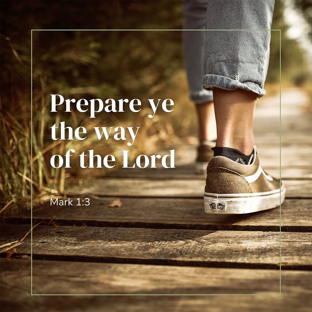Prepare ye the way of the Lord